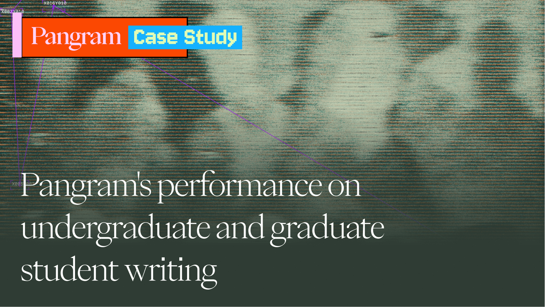 Pangram’s performance on undergraduate and graduate student essays