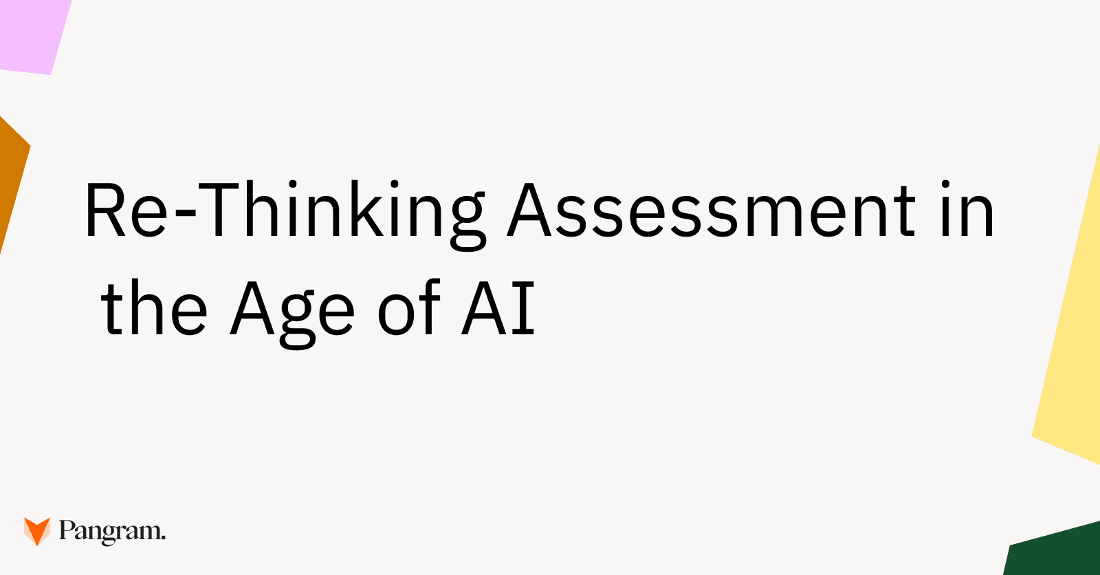 The Challenge of Assessment