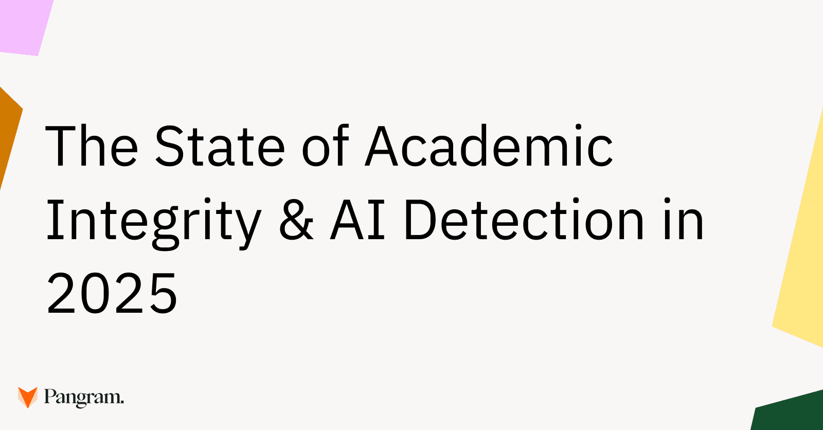The State of Academic Integrity & AI Detection 2025