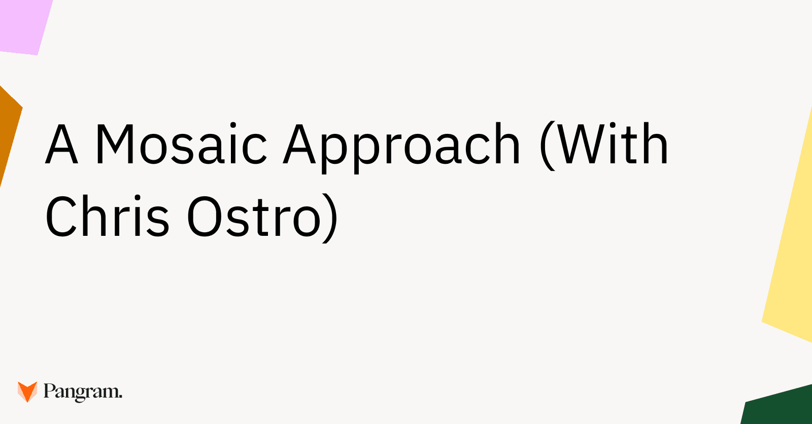 A Mosaic Approach to Academic Integrity in the AI Era (With Chris Ostro)