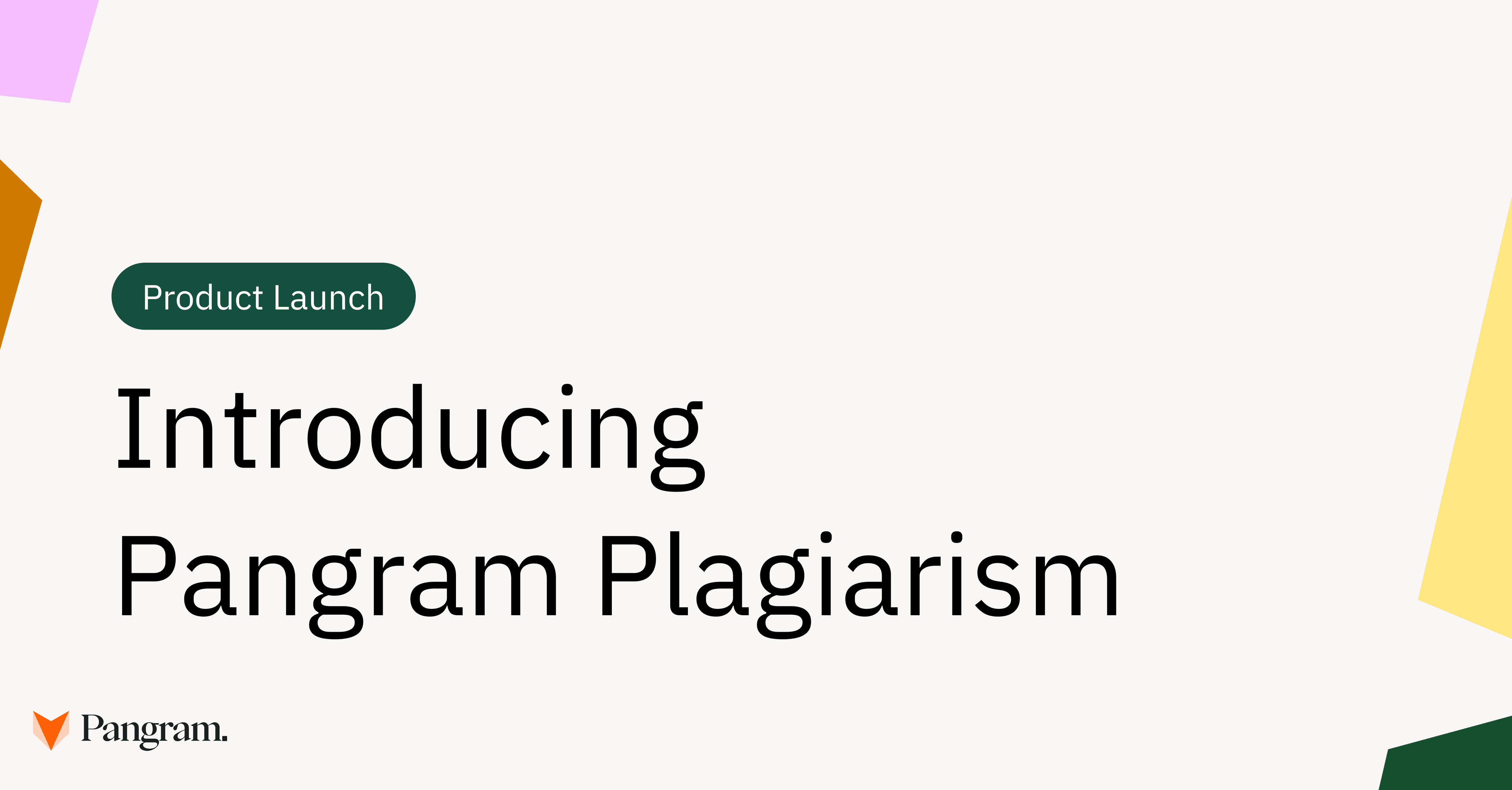 Introducing Pangram’s Plagiarism Detection