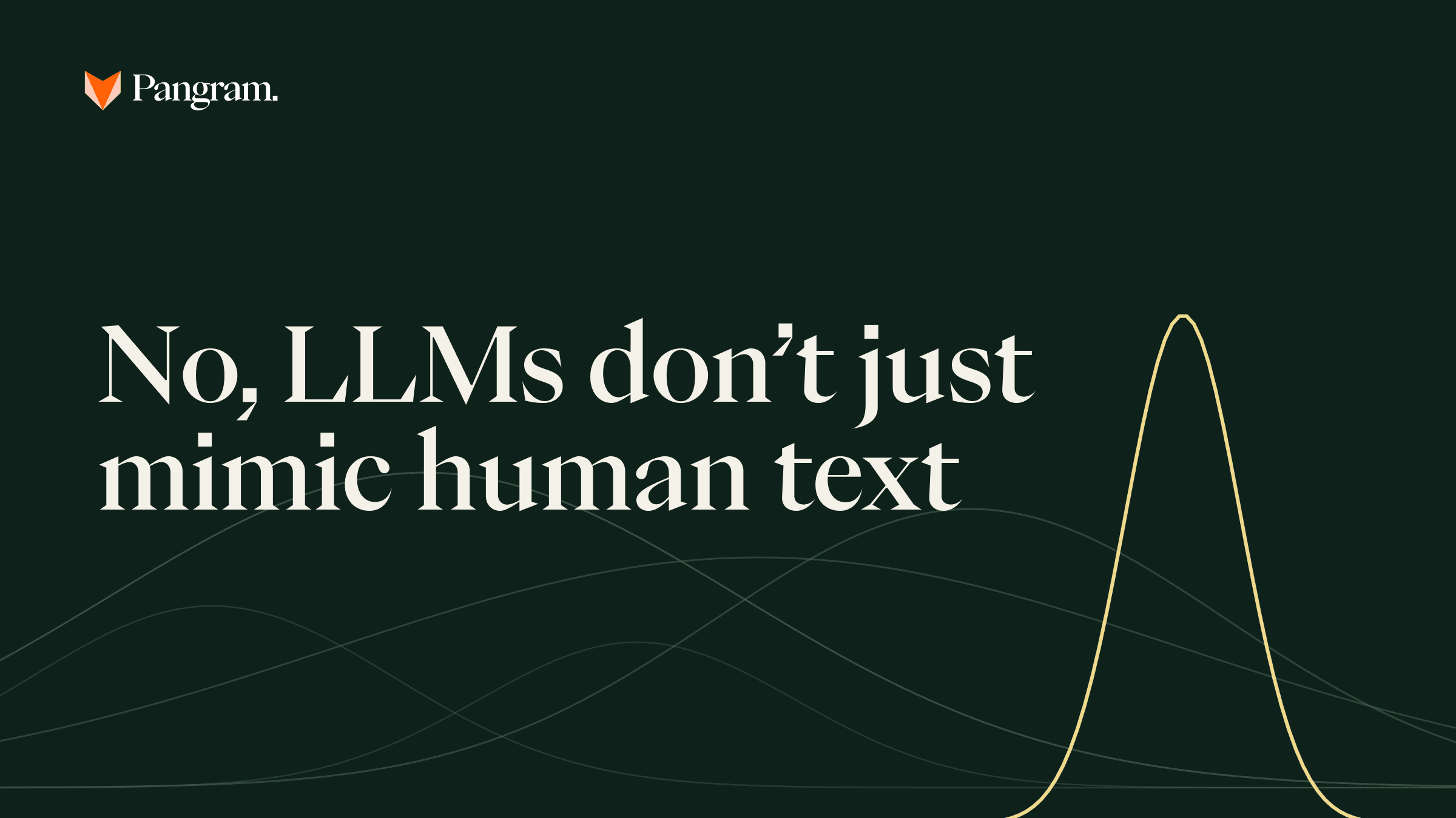 No, LLMs don’t just mimic human text